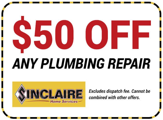 $50 off Any Plumbing repair coupon from Sinclaire Home Services, a plumbing company in Walpole, MA